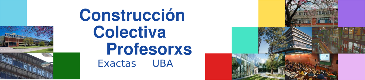 Construcción Colectiva Profesorxs Exactas (CCPExactas)